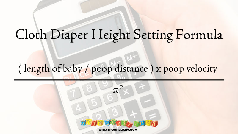 Cloth Diaper Height Setting Formula - from a bumGenius review